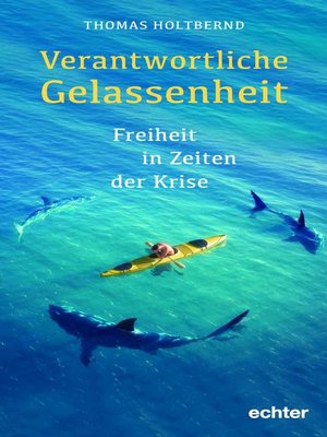cover image of Verantwortliche Gelassenheit